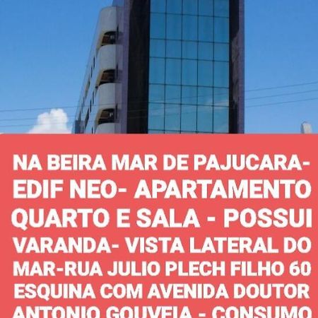 Na Beira Mar De Pajucara- Edif Neo- Apartamento Quarto E Sala- Tem Varanda - Vista Lateral Do Mar- Rua Julio Plech Filho 60 Esquina Com Avenida Doutor Antonio Gouveia - Consumo Eletrico E Pago No Ckeck-Out 1Kwh E 1,35 Reias มาเซโอ ภายนอก รูปภาพ