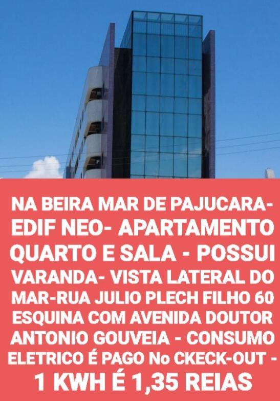 Na Beira Mar De Pajucara- Edif Neo- Apartamento Quarto E Sala- Tem Varanda - Vista Lateral Do Mar- Rua Julio Plech Filho 60 Esquina Com Avenida Doutor Antonio Gouveia - Consumo Eletrico E Pago No Ckeck-Out 1Kwh E 1,35 Reias มาเซโอ ภายนอก รูปภาพ
